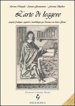 L' arte di leggere. Aspetti fisiologici, cognitivi e metodologici per diventare un lettore efficace. Con CD-ROM