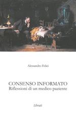 Consenso informato. Riflessioni di un medico paziente