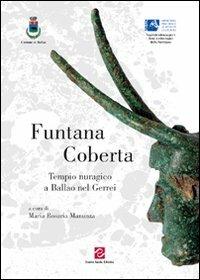 Funtana Coberta. Tempio nuragico a Ballao nel Gerrei - copertina