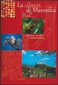 La ciliegia di Marostica IGP - Giuseppe Barbieri - copertina