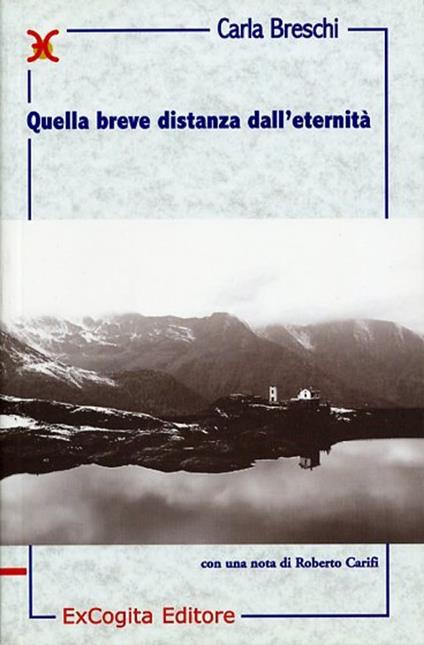 Quella breve distanza dall'eternità - Carla Breschi - copertina