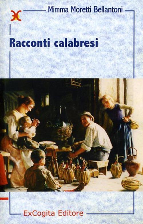 Racconti calabresi - Mimma Moretti Bellantoni - copertina