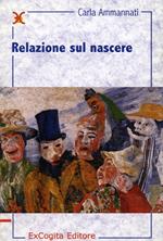 Relazione sul nascere