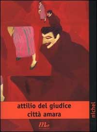 Città amara - Attilio Del Giudice - copertina