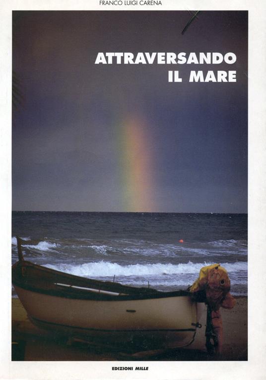 Attraversando il mare - Franco Luigi Carena - copertina