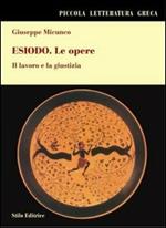 Esiodo. Le opere. Il lavoro e la giustizia