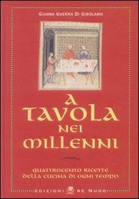 A tavola nei millenni - Gianna Guerra Di Girolamo - copertina