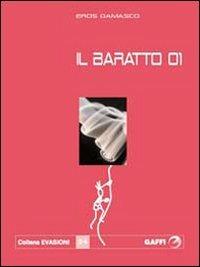 Il baratto 01 - Eros Damasco - copertina