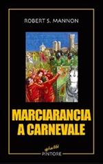 Marciarancia a carnevale