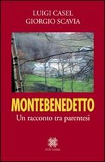 Montebenedetto. Un racconto tra parentesi