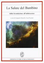 La salute del bambino dalla fecondazione all'adolescenza