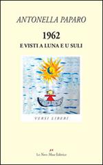 1962. E visti a luna e u suli