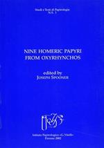 Nine Homeric papyri from Oxyrhynchos