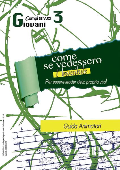 Come se vedessimo l'invisibile. Guida al campo. Vol. 3: Giovani. - copertina