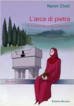 L' arca di pietra. Francesco Petrarca in Casentino