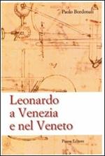 Leonardo a Venezia e nel Veneto