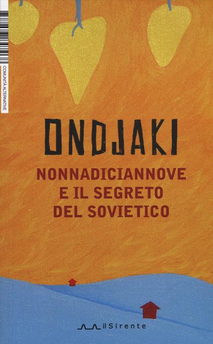 NonnaDiciannove e il segreto del sovietico - Ondjaki - copertina