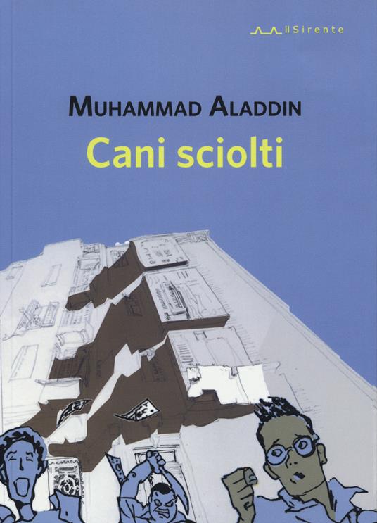 Cani sciolti - Muhammad Aladdin - copertina