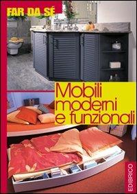 Mobili moderni e funzionali - Massimo Casolaro - copertina