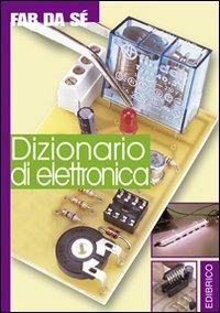 Dizionario di elettronica - Massimo Casolaro - copertina