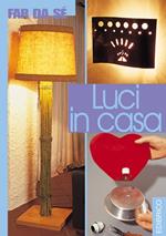 Luci in casa