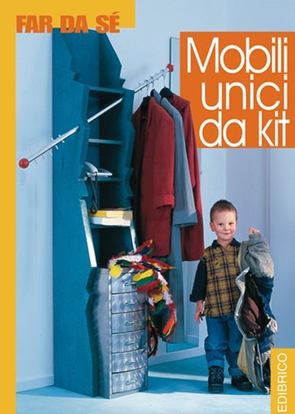 Mobili unici da kit - copertina