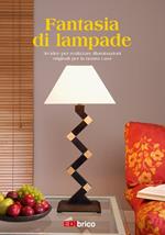 Fantasie di lampade