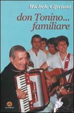 Don Tonino... familiare