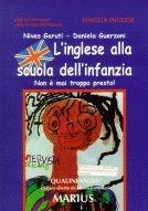 L'inglese alla scuola dell'infanzia. Non è mai troppo presto!