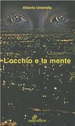 L' occhio e la mente