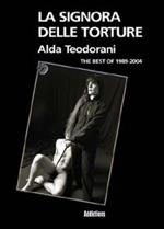 La signora delle torture. The best of 1989-2004