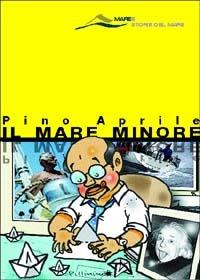 Il mare minore - Pino Aprile - copertina