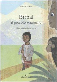 Birbal il piccolo sciamano - Martino Nicoletti - copertina