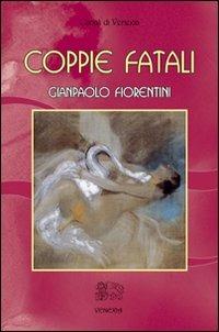 Coppie fatali - Gianpaolo Fiorentini - copertina