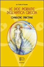 Le dee perdute dell'antica Grecia