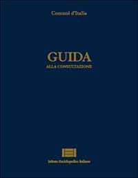 Libro Comuni d'Italia. Vol. 1: Guida alla consultazione. 