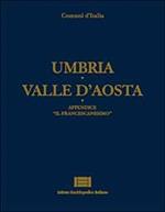Comuni d'Italia. Vol. 28: Umbria-Valle d'aosta.