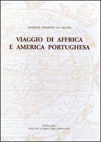 Viaggio di Affrica e America portughesa (testo inedito del secolo XVIII) - Annibale Tavarone - copertina