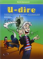 U-dire. Dal pianoforte alla ri-creazione dei rapporti fra percezione, canto ed espressione corporea