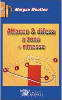 Difesa a zona. Attacco alla zona e rimesse. Con DVD - Morgan Wootten - copertina