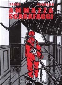 Ammazzascarafaggi - Jacques Tardi,Benjamin Legrand - copertina