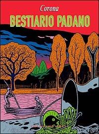 Bestiario padano - Corona - copertina