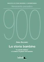 La storia bambina. «La piccola italiana» e la lettura di genere nel fascismo