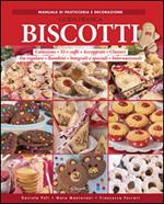 Biscotti. Guida pratica