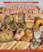 Pasticceria salata & rustici