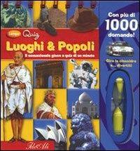 Luoghi & popoli. Lampo quiz. Con gadget - copertina