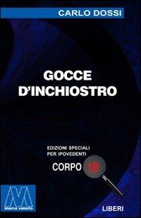 Gocce d'inchiostro. Ediz. per ipovedenti - Carlo Dossi - copertina