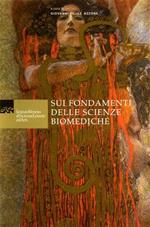 Sui fondamenti delle scienze biomediche