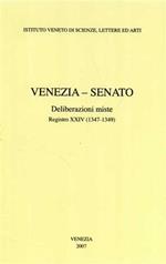 Venezia-Senato. Deliberazioni miste. Registro XXIV (1347-1349). Testo latino a fronte