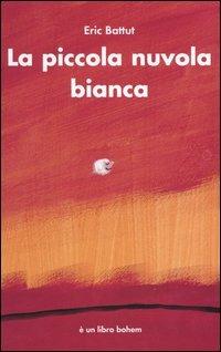 La piccola nuvola bianca - Éric Battut - copertina